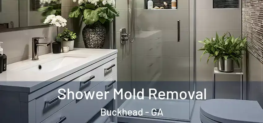 Shower Mold Removal Buckhead - GA